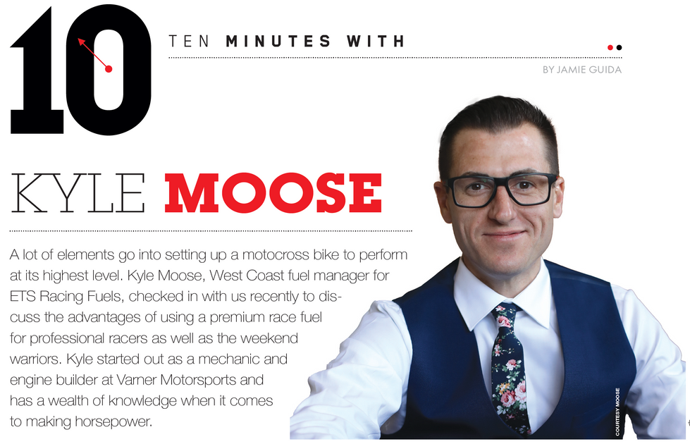 10 Minutes with ETS's Kyle Moose – ETS Racing Fuels